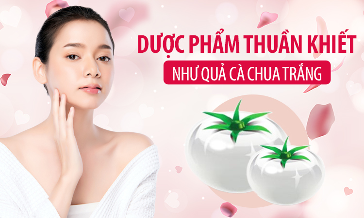 CRYSTAL TOMATO(Cà chua trắng) - 1 loại Vương dược đến từ