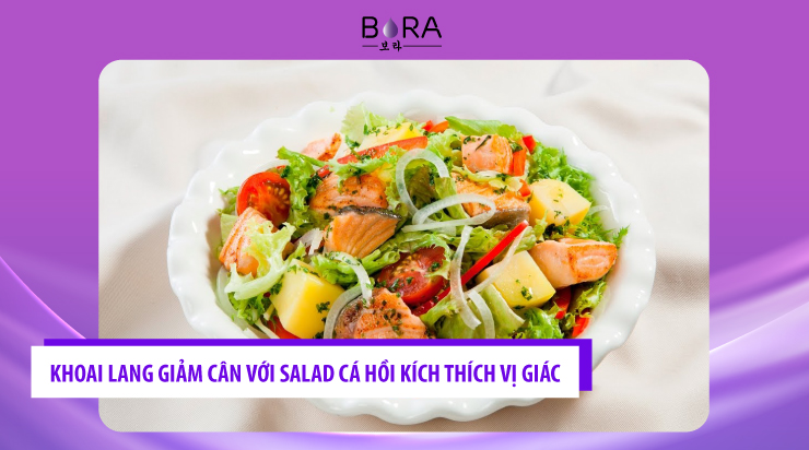 khoai lang giảm cân với salad cá hồi kích thích vị giác